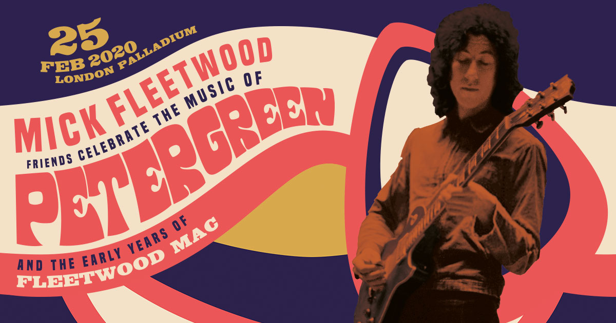 Mick Fleetwood & Friends Celebrate The Music Of Peter Green
